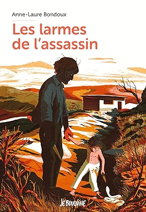 Couverture du livre Les larmes de l'assassin par Anne-Laure Bondoux.