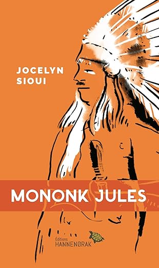 Couverture du livre Mononk Jules par Jocelyn Sioui