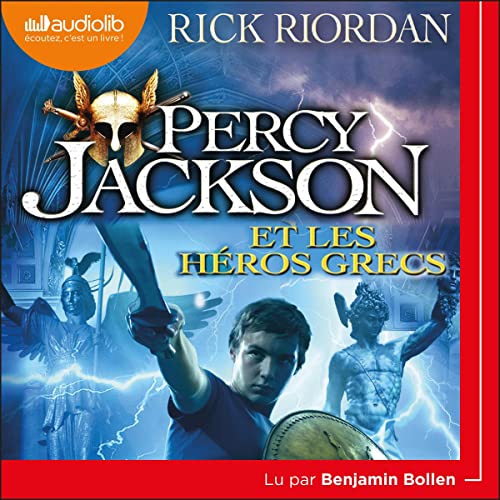 Couverture du livre Percy Jackson et les héros Grecs par Rick Riordan.
