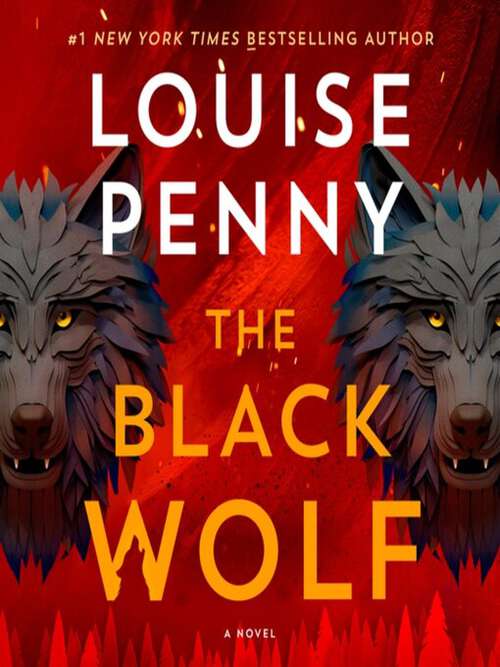 Cover of the book The Black Wolf by Louise Penny.