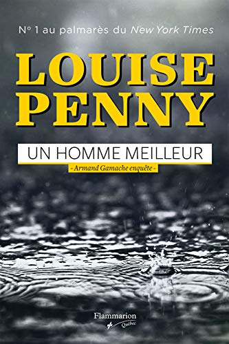 Louise Penny - Un homme meilleur