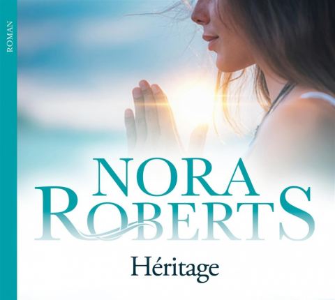 Héritage (Roman) de Nora Roberts