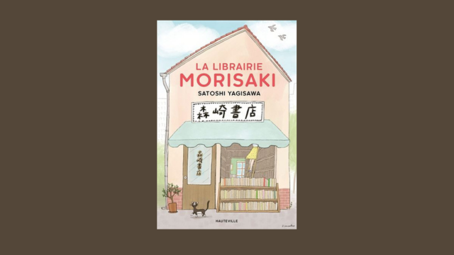 Couverture du livre La librairie Morisaki par Satoshi Yagisawa.
